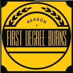 Reason - EP by First Degree Burns album reviews, ratings, credits