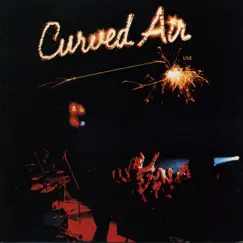 Curved Air (Live) by Curved Air album reviews, ratings, credits