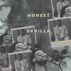 Honest Skrilla by Tbhonest & Vontskrilla album reviews, ratings, credits