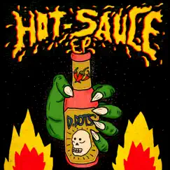 Hot Sauce EP by D-DOTs album reviews, ratings, credits