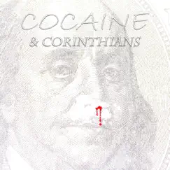 Cocaine & Corinthians - Single by KaNeiceyia, Leek the Hippie & Slyk Poet album reviews, ratings, credits