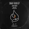 Dame Fuego - Single album lyrics, reviews, download