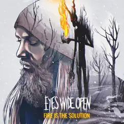 Fire Is the Solution - Single by Eyes Wide Open album reviews, ratings, credits