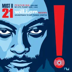 Must B 21 (Soundtrack to Get Things Started) by Will.i.am album reviews, ratings, credits