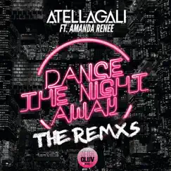 Dance the Night Away (feat. Amanda Renee) [The Remxs] - Single by AtellaGali album reviews, ratings, credits