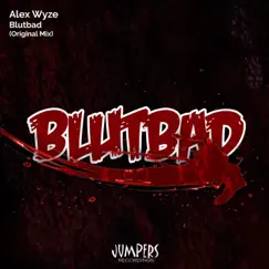 Blutbad - Single by Alex Wyze album reviews, ratings, credits