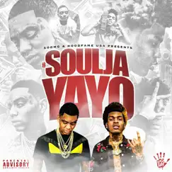 SouljaYayo - EP by Soulja Boy Tell 'Em & Go Yayo album reviews, ratings, credits