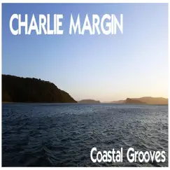 Coastal Grooves by Charlie Margin album reviews, ratings, credits