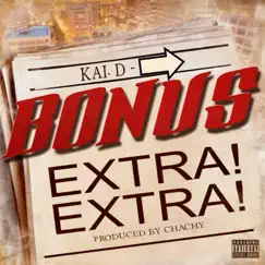Bonus (Extra! Extra!) - Single by Kaidizical album reviews, ratings, credits
