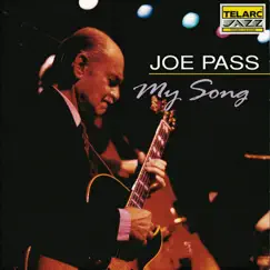 My Song by Joe Pass album reviews, ratings, credits