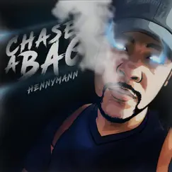 Chase a Bag - Single by Hennymann album reviews, ratings, credits