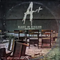 Class in Session by A+ album reviews, ratings, credits