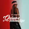 Quico e Sensualizo (feat. DJ Henrique da VK) - Single album lyrics, reviews, download