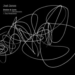 Desire & Love - Single by José James album reviews, ratings, credits