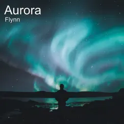 Aurora - Single by Flynn album reviews, ratings, credits