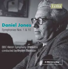 Jones: Symphonies Nos. 1 & 10 by BBC Welsh Symphony Orchestra & Bryden Thomson album reviews, ratings, credits