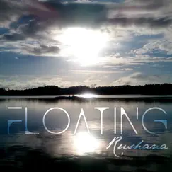 Floating - Single by Rushana album reviews, ratings, credits