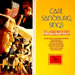 Carl Sandburg Sings Americana by Carl Sandburg album reviews, ratings, credits