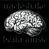 Brain Music album lyrics, reviews, download