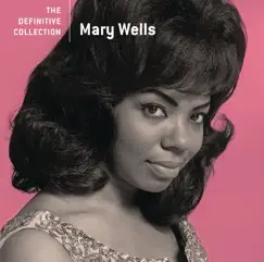 The Definitive Collection: Mary Wells by Mary Wells album reviews, ratings, credits