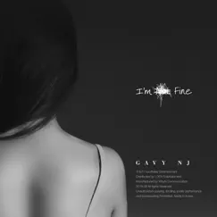 I’m Fine - EP by Gavy nj album reviews, ratings, credits