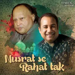 Nusrat Se Rahat Tak by Nusrat Fateh Ali Khan & Rahat Fateh Ali Khan album reviews, ratings, credits