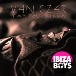I Am Your N***a - Single by Van Czar album reviews, ratings, credits
