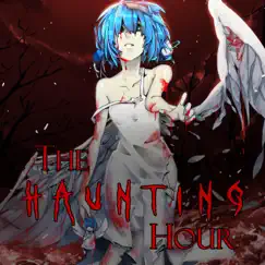 The Haunting Hour - Single by Phyrnna album reviews, ratings, credits