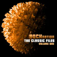 Rock Nation: The Classic Files, Vol. 1 by Various Artists album reviews, ratings, credits