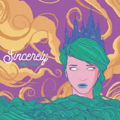 Sweet Talk - EP by Sincerely album reviews, ratings, credits