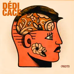 Dédicace by Cruzito album reviews, ratings, credits