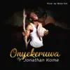 Onye Keruwa - Single album lyrics, reviews, download