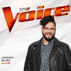 Alive (The Voice Performance) - Single by Johnny Bliss album reviews, ratings, credits