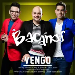 Vengo - Single by Bacanos album reviews, ratings, credits