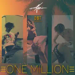 One Million - Single by Kidd Keo album reviews, ratings, credits
