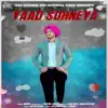 Yaad Sohneya - Single album lyrics, reviews, download