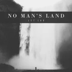 No Man's Land - Single by Jet Lag album reviews, ratings, credits