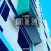 Light the Sky - Single album lyrics, reviews, download