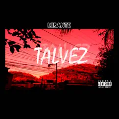 Talvez - Single by Mirante, Alê Souza & GiinoGreen album reviews, ratings, credits