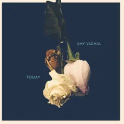 Today - Single by Amy Vachal album reviews, ratings, credits