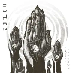 Here To Save You - Single by Cyhra album reviews, ratings, credits