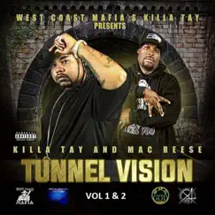 Tunnel Vision, Vols. 1 & 2 by Mac Reese & Killa Tay album reviews, ratings, credits