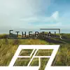 Etherial - Single album lyrics, reviews, download
