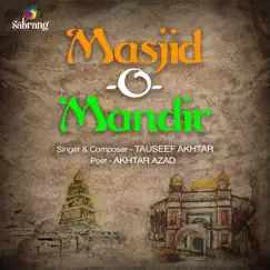 Masjid-O-Mandir - Single by Tauseef Akhtar album reviews, ratings, credits