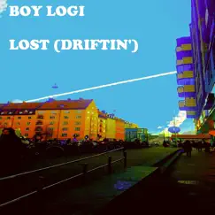 Lost (Driftin') - Single by Boy Logi album reviews, ratings, credits