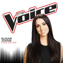 Love On Top (The Voice Performance) - Single by Sugar Joans album reviews, ratings, credits