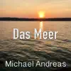 Das Meer - Single album lyrics, reviews, download