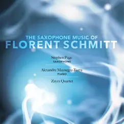 The Saxophone Music of Florent Schmitt - EP by Stephen Page album reviews, ratings, credits
