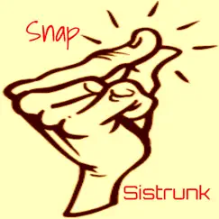 Snap - Single by Sistrunk album reviews, ratings, credits