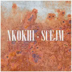 Scejm - Ep by Nkokhi album reviews, ratings, credits